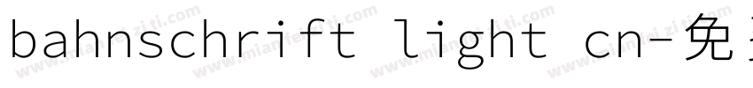 bahnschrift light cn字体转换